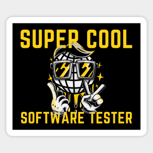Super cool software tester Magnet